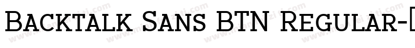Backtalk Sans BTN Regular字体转换